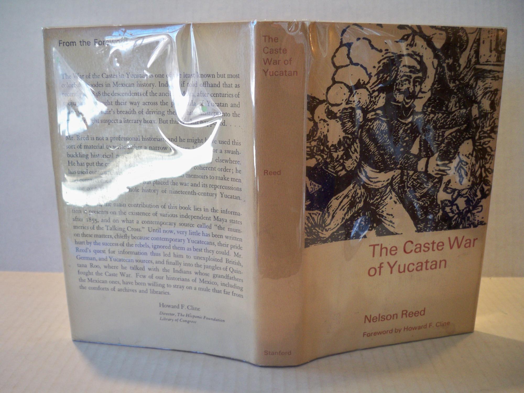 The Caste War Of Yucatan - 
