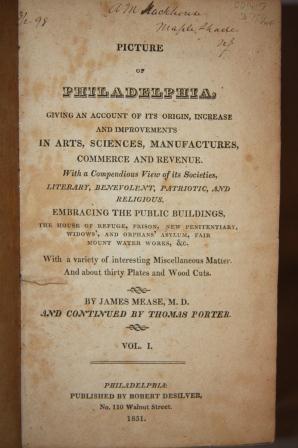 Picture of Philadelphia (2 volumes contained in one) Vol 1: Giving an Account of its Origin, Incr...