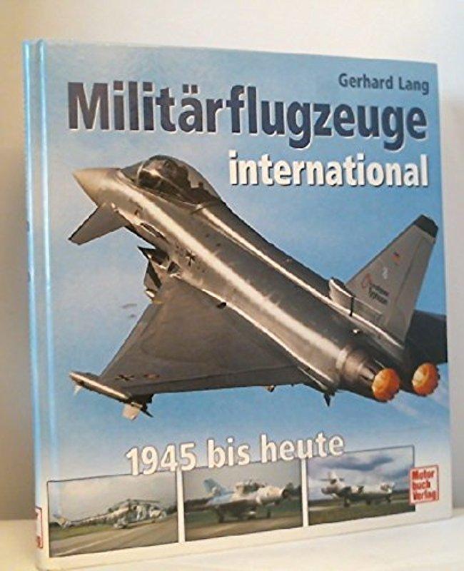 Militärflugzeuge international: Seit 1945