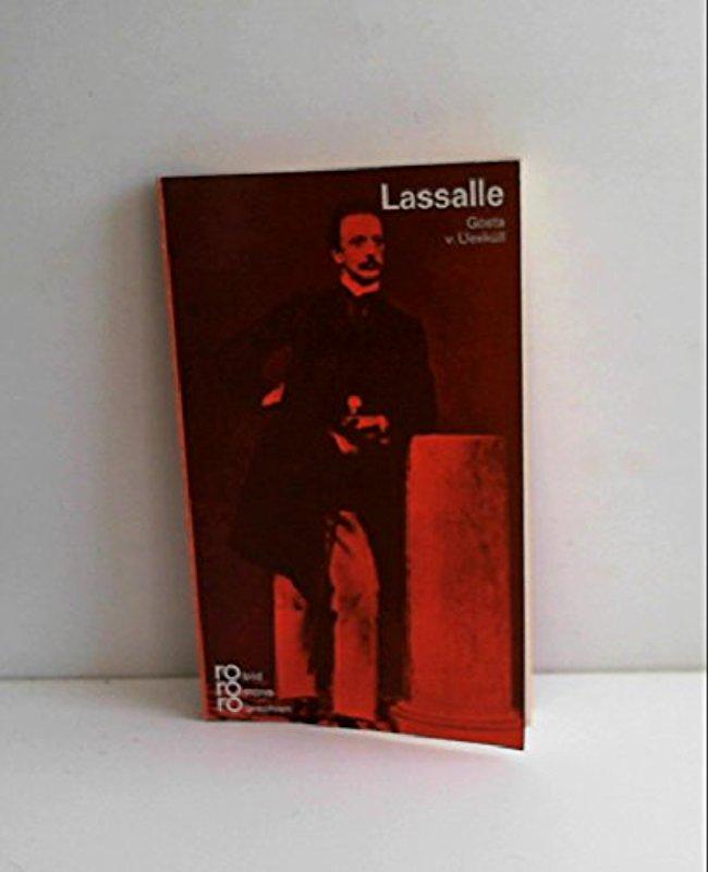 Ferdinand Lassalle: In Selbstzeugnissen und Bilddokumenten