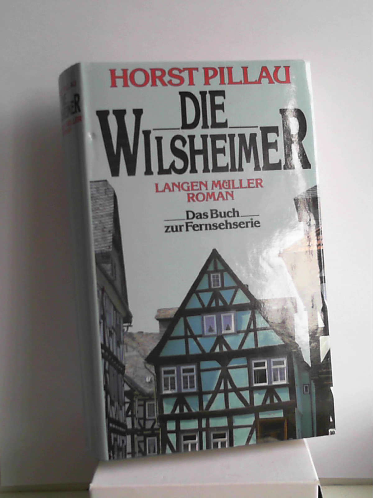 Die Wilsheimer: Roman