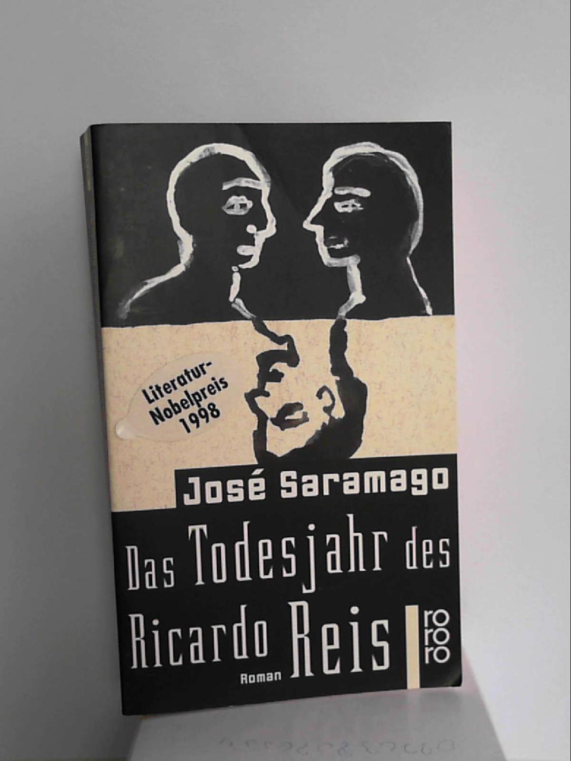 Das Todesjahr des Ricardo Reis José Saramago and Bettermann, Rainer - José Saramago