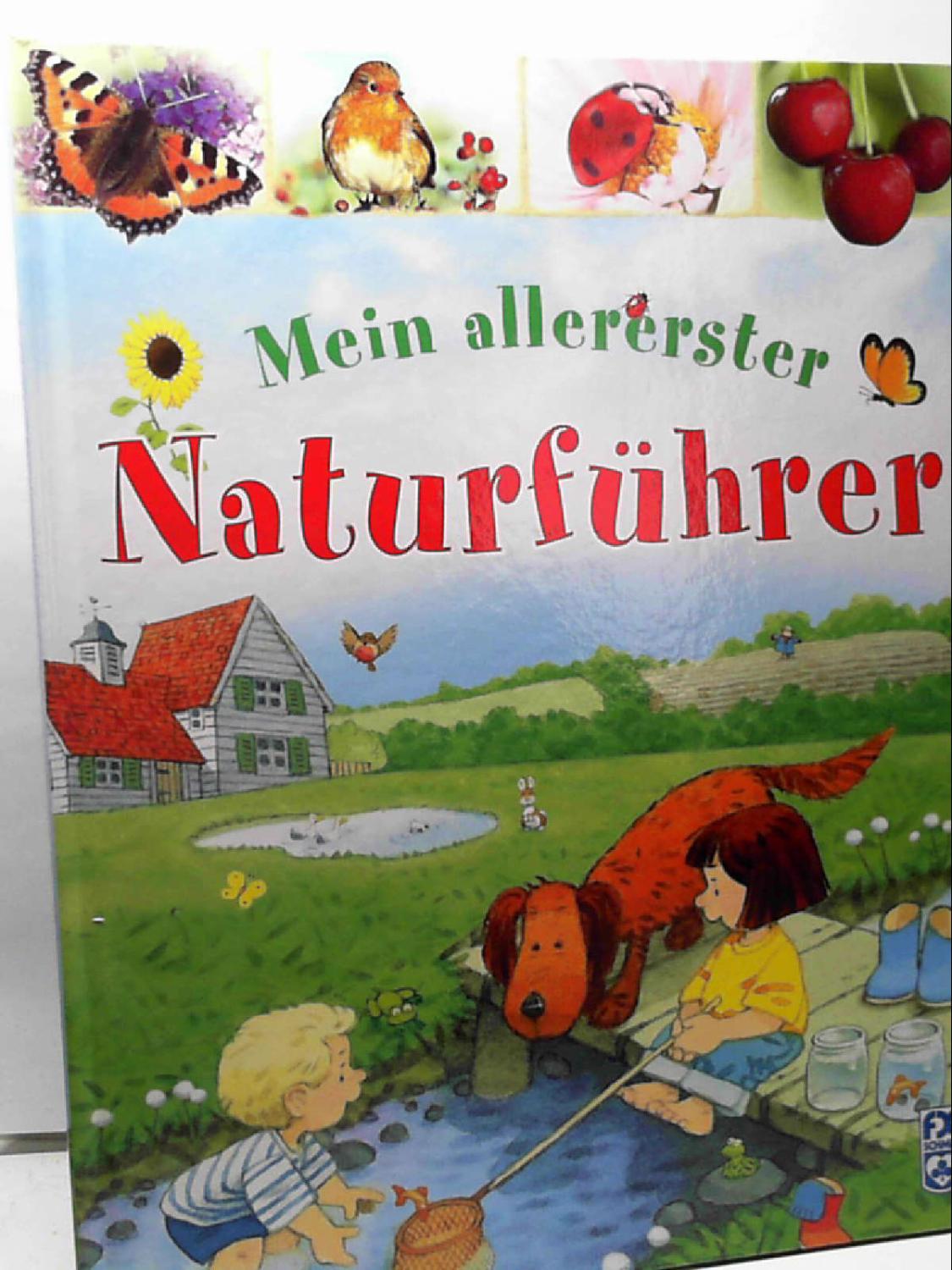 Mein allererster Naturführer Lacey, Minna; Cartwright, Stephen and Klotz, Dagmar - Minna Lacey