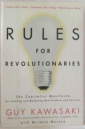 Rules for Revolutionaries: The Capitalist Manifesto