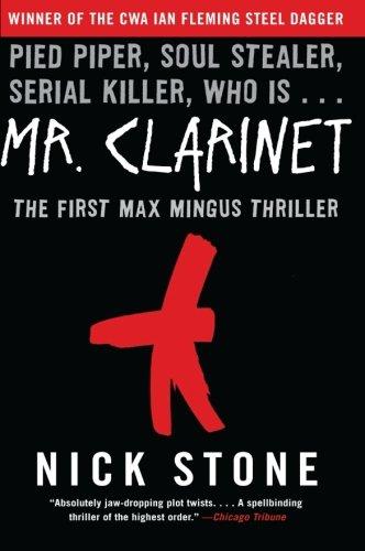 Mr Clarinet A Novel Max Mingus Thriller