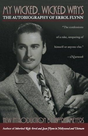 my wicked wicked ways by errol flynn my wicked wicked ways by errol flynn