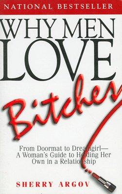 9781580627566 Why Men Love Bitches From Doormat To