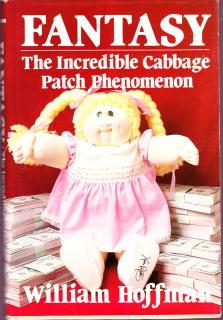 Fantasy: the Incredible Cabbage Patch Phenomenon