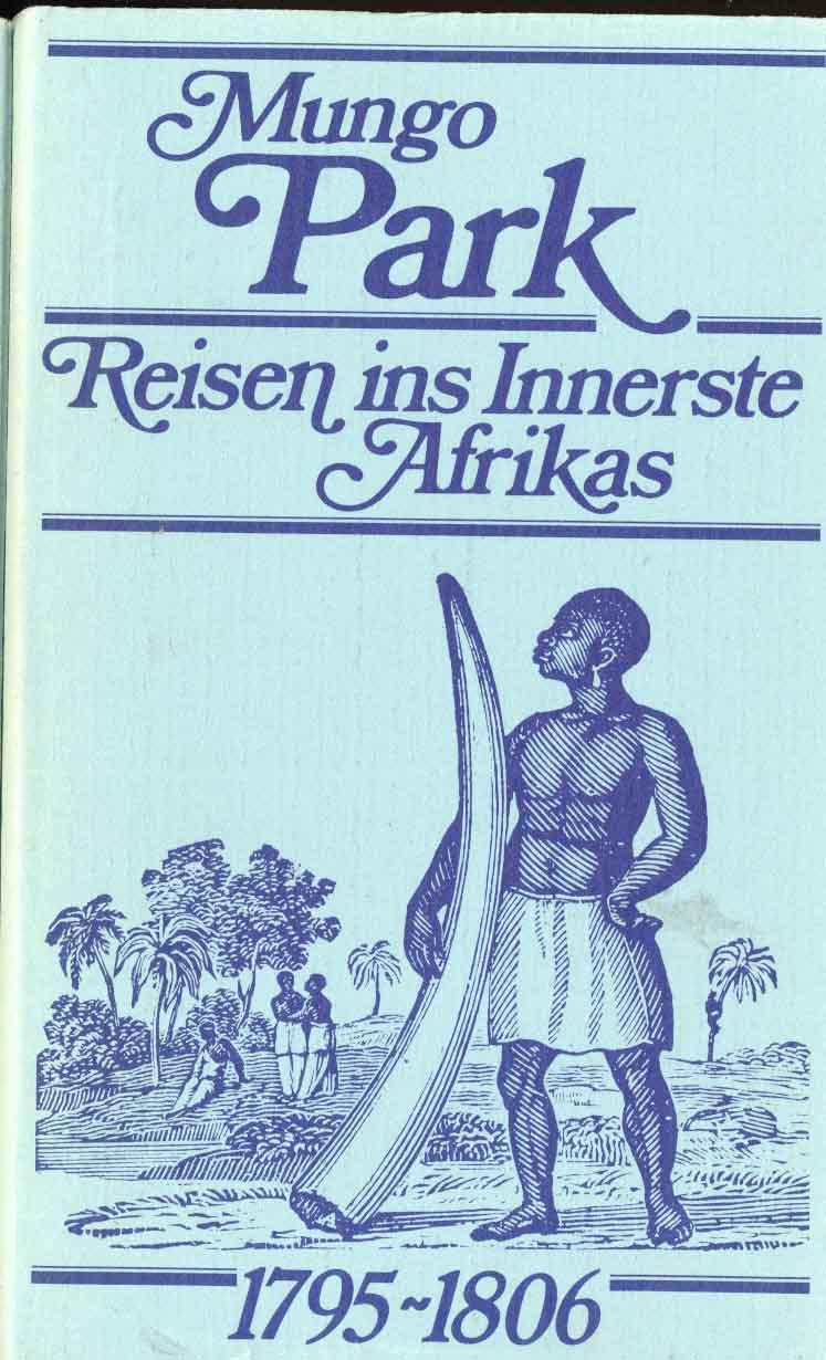 Reisen ins innerste Afrika (1795-1806)