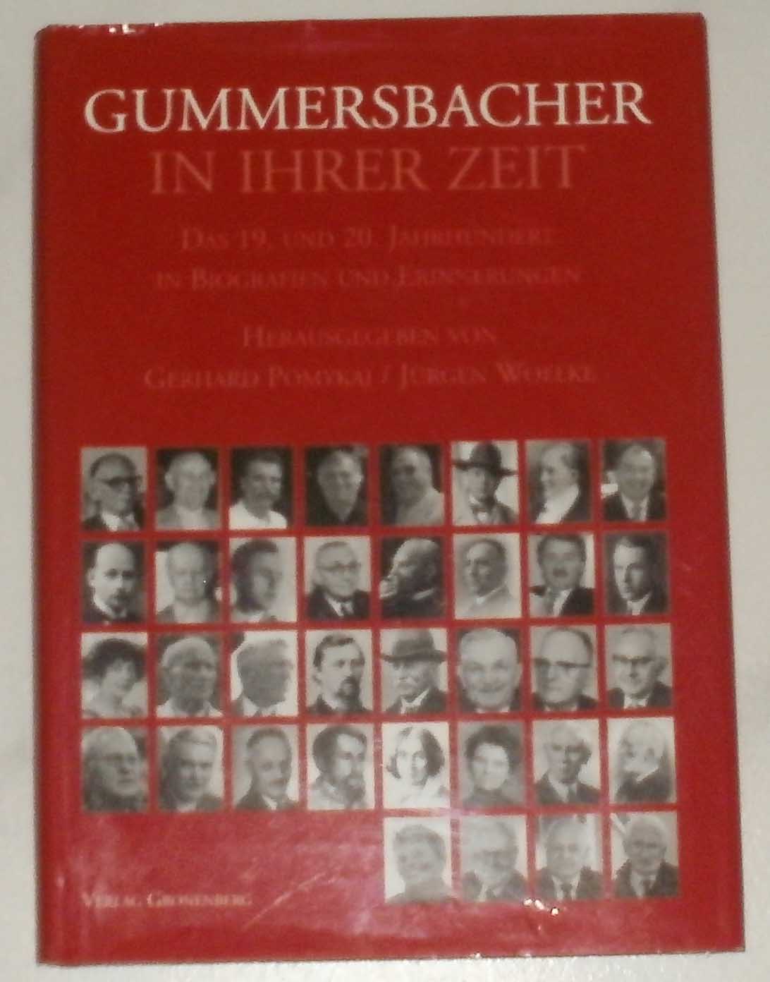 Gummersbacher in ihrer Zeit (Gummersbacher Geschichte Band III): Das 19. und 20. Jahrhundert in Biografien und Erinnerungen
