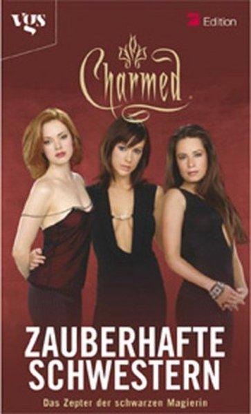 Charmed, Zauberhafte Schwestern, Bd. 32: Das Zepter der schwarzen Magierin