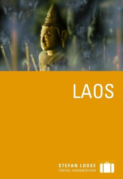 Stefan Loose Reiseführer Laos - Düker, Jan und Annette Monreal