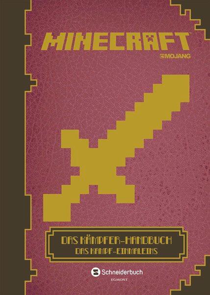 Minecraft, Das Kämpfer-Handbuch: Das Kampf-Einmaleins