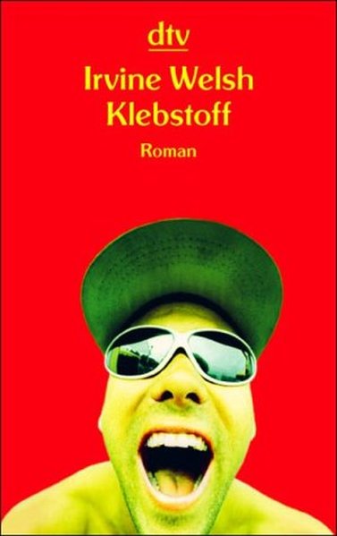 Klebstoff: Roman