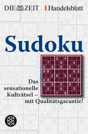 Sudoku: Das sensationelle Kulträtsel - mit Qualitätsgarantie!