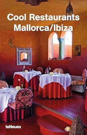 Cool Restaurants Majorca/Ibiza (Cool Restaurants) (Cool Restaurants)