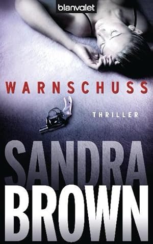 Warnschuss: Thriller