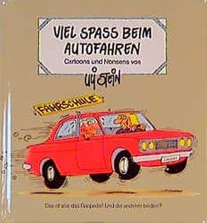 Viel Spaß beim Autofahren. Cartoons und Nonsens