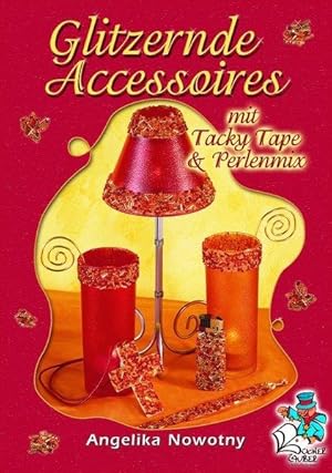 Glitzernde Accesoires mit Tacky Tape & Perlenmix