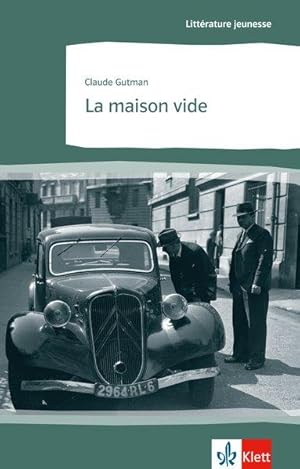 La maison vide: Französische Lektüre für das 4. Lernjahr. Gekürzt und geringfügig vereinfacht (Li...