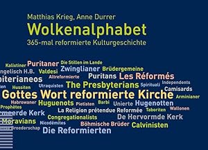 Wolkenalphabet: 365-mal reformierte Kulturgeschichte