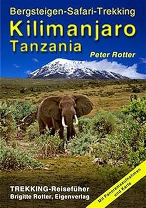 Kilimanjaro, Tanzania. Safari und Zanzibar. Trekking-Reiseführer