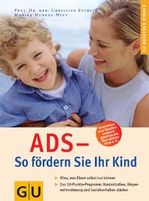 ADS - So fördern Sie Ihr Kind