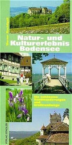 Natur- und Kulturerlebnis Bodensee: Die schönsten Radwanderungen und Stadtrundwege