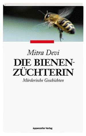 Die Bienenzüchterin: Mörderische Geschichten