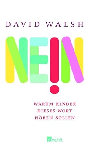 Nein: Warum Kinder dieses Wort hören sollen