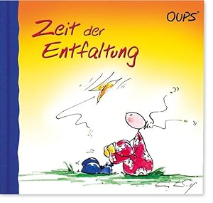 Zeit der Entfaltung: Oups Buch