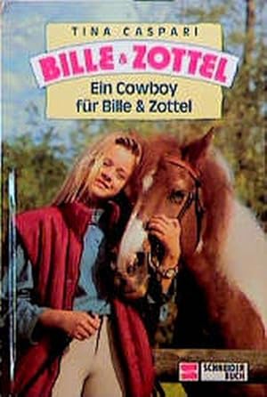 Ein Cowboy für Bille und Zottel