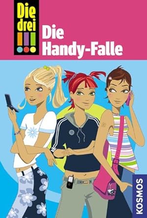 Die drei !!!. Die Handy-Falle