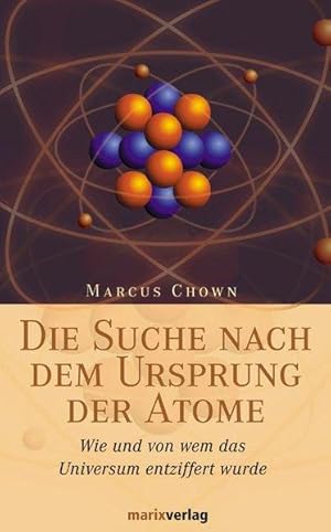 Die Suche nach dem Ursprung der Atome: Wie und von wem das Universum entziffert wurde