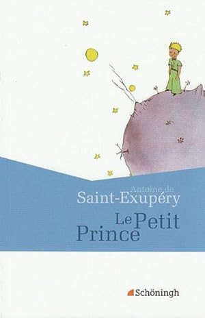 Französische Textausgaben: Antoine de Saint-Exupéry: Le Petit Prince