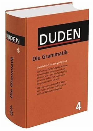 Der Duden in 12 Bänden - Das Standardwerk zur deutschen Sprache: Band 4. Grammatik der deutschen ...