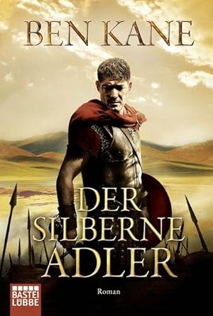 Der silberne Adler: Roman (Forgotten Legion-Chronicles, Band 2)