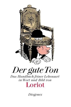 Der gute Ton: Das Handbuch feiner Lebensart in Wort und Bild (Bibliothek für Lebenskünstler)