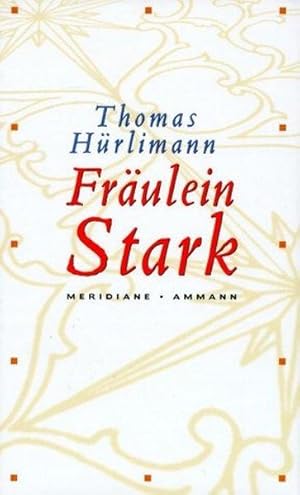 Fräulein Stark: Novelle