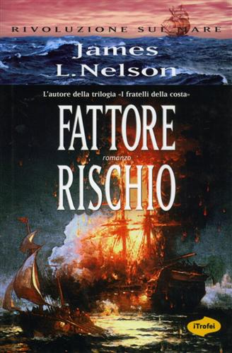 Fattore rischio. - Nelson,James L.