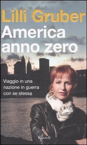 America anno zero: Viaggio in una nazione in guerra con se stessa (BUR SAGGI)