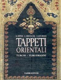 Tappeti orientali turchi, turcomanni - Zipper, Fritzsche, Jourdan