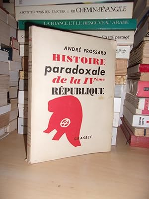 Histoire Paradoxale De La IVe République