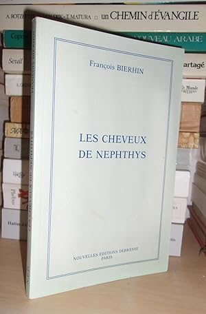 LES CHEVEUX DE NEPHTHYS : Histoire D'une Carrière De Concertiste