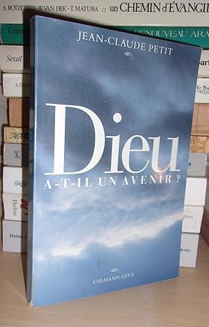 DIEU A-T-IL UN AVENIR ?