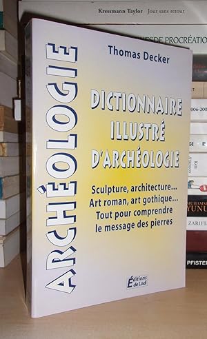 DICTIONNAIRE ILLUSTRE D'ARCHEOLOGIE