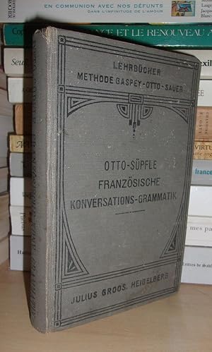 Lehrbücher : Méthode Gaspey-Otto-Sauer : Französische Konversations, Grammatik, Zum Schul, Privat...