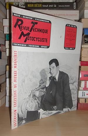 REVUE TECHNIQUE MOTOCYCLISTE N° 109 : Interview De P. Monneret - Essai De La RT 350-DKW Avec Atte...