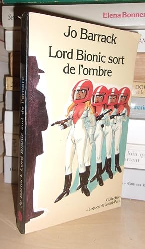 LORD BIONIC SORT DE L'OMBRE