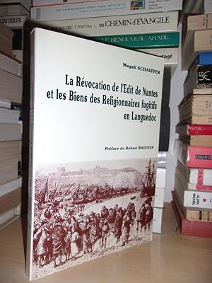 LA REVOCATION DE L'EDIT DE NANTES ET LES BIENS DES RELIGIONNAIRES FUGITIFS EN LANGUEDOC : Préface...